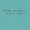 Votre Diagnostic Home Staging - Pigments
